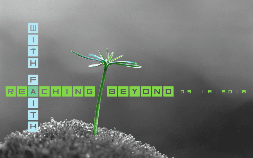 Reaching Beyond (Retreat - Faith)
